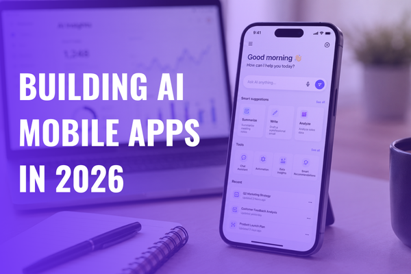 Building AI Mobile Apps in 2026