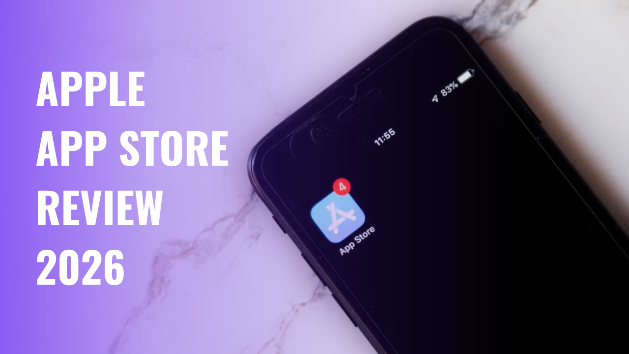 Apple App Store Review 2026