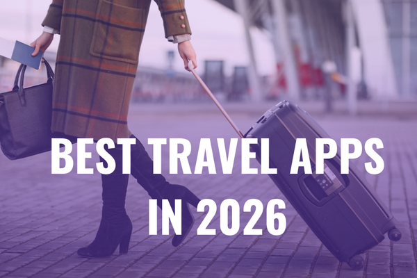 Best Travel Apps in 2026