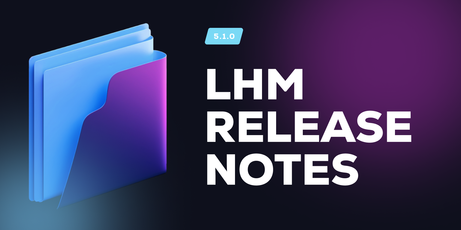LHM 5.1.0 Release notes - LHM.gg