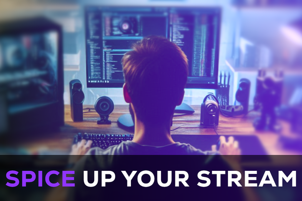 Spice up your Stream: Essential Tips for Gaming Streamers